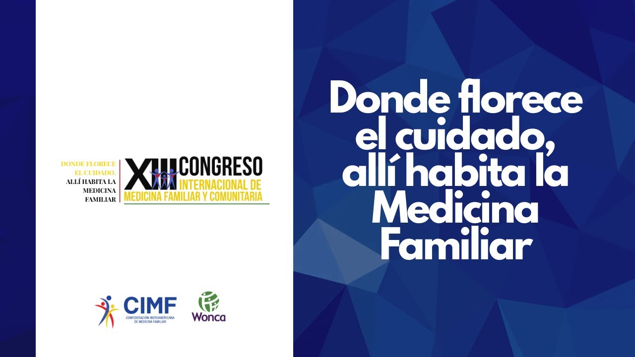 XIII Congreso Internacional de Medicina Familiar y Comunitaria - Intro ...
