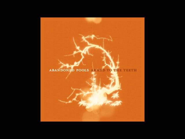 洋楽 Abandoned Pools / Armed To The Teeth CD sddefault.jpg
