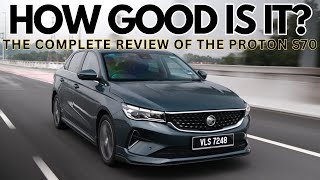 The Full Review Of The Proton S70 - Including The Not So Good Stuff!