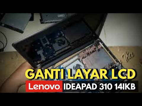 Lenovo ideapad, Ganti Layar LCD/LED (Repair Hinges)