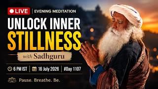 🔴 LIVE | Unlock Inner Stillness – Sadhguru Evening Meditation | 6 PM IST | 16 July 2026 | #Day 1107 screenshot 5