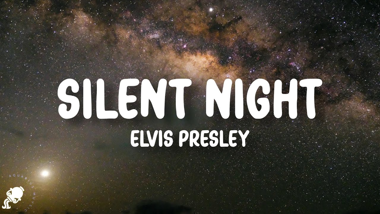 Elvis Presley - Silent Night (Lyrics) Elvis Presley - Silent Night (Lyrics)
