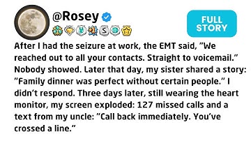 After I had the seizure at work, the EMT said, "We reached out to all your contacts. Straight to....