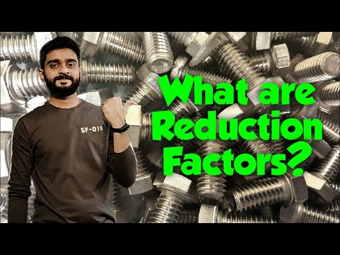 What are Reduction Factors? | Long Joint | Large Grip Length | Packing Plate |  Connection | Part 17