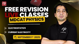 🔴 Day 9 | MDCAT Physics  | ELECTROSTATICS & CURRENT ELECTRICITY | Manzil Batch