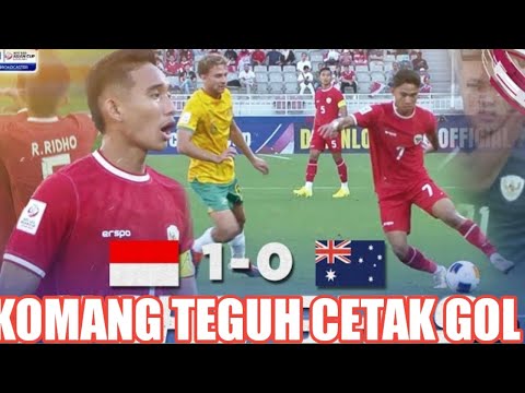 Komang Teguh cetak gol inilah hasil pertandingan  Indonesia U-23 vs Australia di Piala Asia U-23