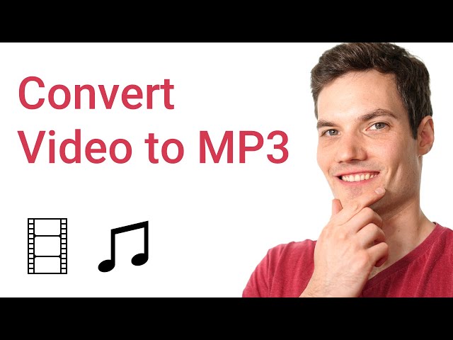 How to convert Video to MP3 class=