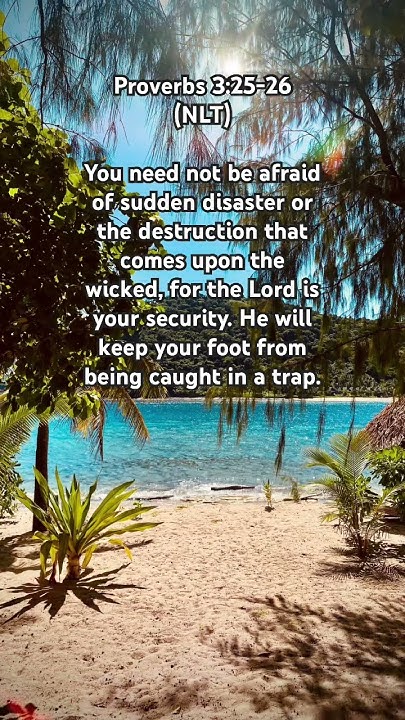 The Lord Is Your Security Proverbs 3 25 26 NLT Very the-lord-is-your-security-proverbs-3-25-26-nlt-very