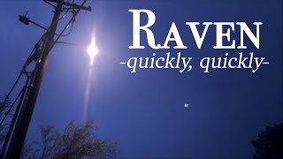 Raven - quickly, quickly Fan MV