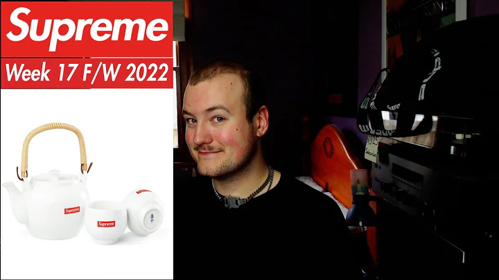 Drop List | Everything Dropping In Week 17 Of Supreme's F/W 2022 Collection!