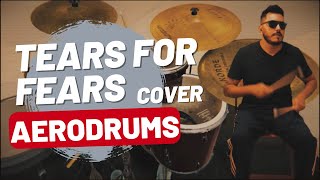 Tears For Fears - Everybody Wants To Rule The World -  Aerodrums