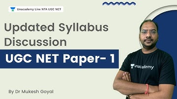 UGC NET Paper - I | Updated Syllabus Discussion By Dr Mukesh Goyal | Unacademy Live - NTA UGC NET