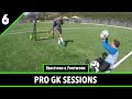 Session 6 | Goalkeeper Training | Pro GK Academy
