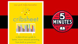 Crib Sheet by Emily Oster | 5 Minute Book Summary | Data-Driven Parenting