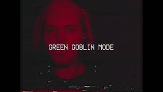 Cyraxx- Green Goblin Mode (A Plummcorp Cover)