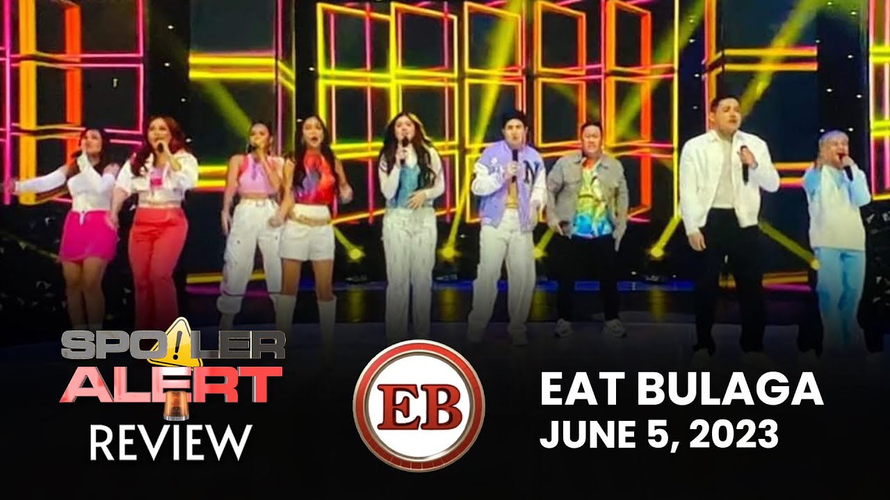 SPOILER ALERT REVIEW Eat Bulaga June 5, 2023 YouTube