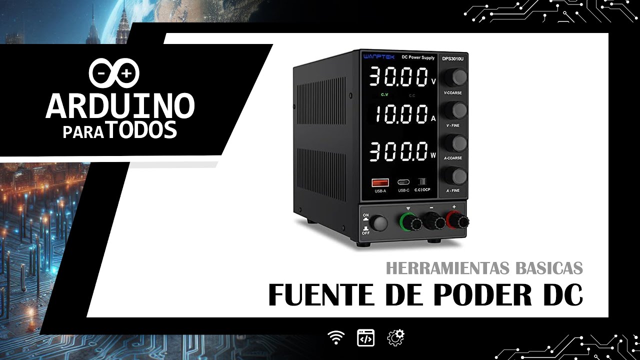 Herramientas Basicas Ep.1 - Fuente de voltaje DC Variable