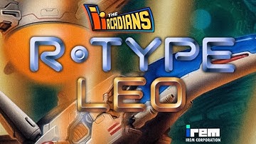 R-Type Leo was the last R-Type game to be in REAL arcades! My review!