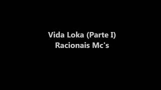 Video thumbnail of "Racionais Mc's - Vida Loka Parte I"