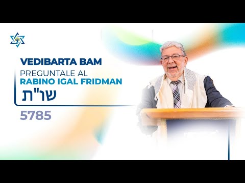 Vedibarta Bam - Preguntale al Rabino | Parashat Ekev