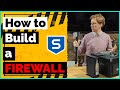 How to build a firewall