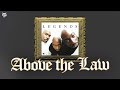 Above The Law - Soliciting