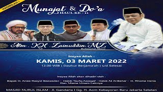 LIVE STREAMING MUNAZAT & DO'A HAUL KE - 11 ALM. KH.ZAINUDDIN MZ - kamis 03 maret 2022