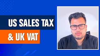 US Sales Tax & UK VAT Explained | How they both work? | Enablers