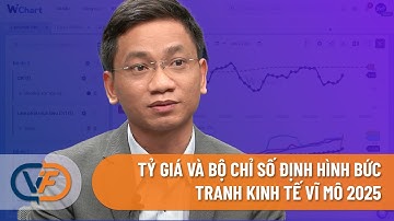 Update bức tranh vĩ mô Việt Nam 2025: Các dữ liệu mới nói lên điều gì? Data Talk | Macro Insight