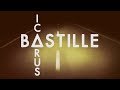 Capture de la vidéo Bastille - Icarus (Lyrics)