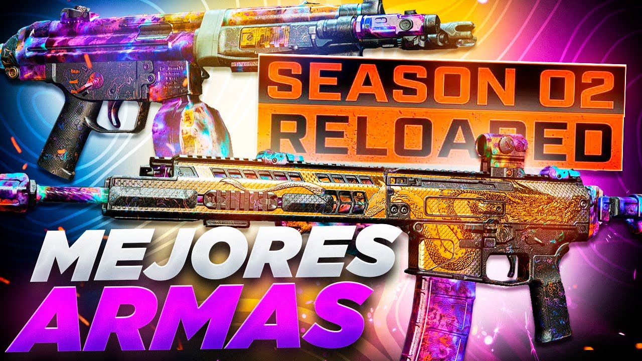 LAS MEJORES ARMAS META DE WARZONE 2 TEMPORADA 2 RELOADED - YouTube