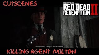 Red Dead Redemption 2 | Cutscene off killing agent Milton