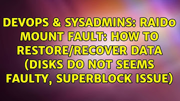 RAID0 mount fault: how to restore/recover data (disks do not seems faulty, superblock issue)