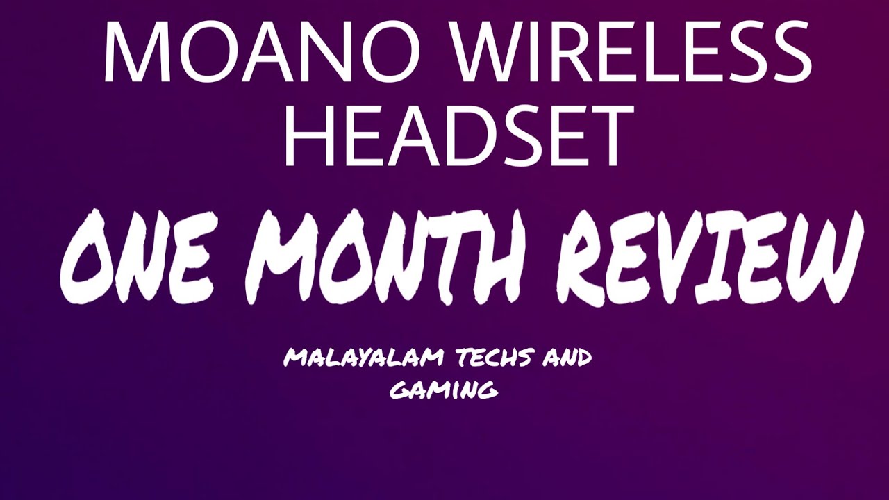 MOANO 2 in one headset ONE MONTH REVIEW MALAYALAM TECHS AND GAMING YouTube