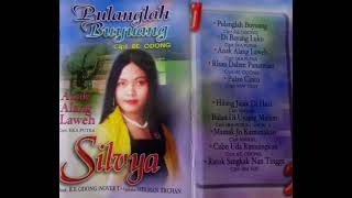 Silvya Album Pulanglah Buyuang Side B