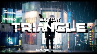 Skycat - Triangle Tokyo