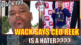 WACK 100 GOES AT CEO REEK, \\