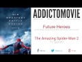 The Amazing Spider-Man 2 - TV Spot #3 Music #1 (Future Heroes - As We Watch the Burning Embers...)