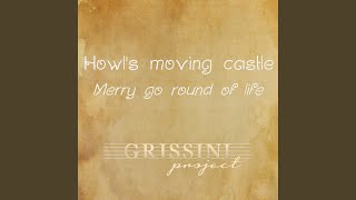 Merry Go Round of Life (From Howl's Moving Castle Original Motion Picture Soundtrack)
