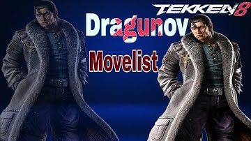 Tekken-8| Dragunov Movelist & Frame Data