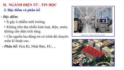 Bài 32 Lớp 10 Địa lí các ngành công nghiệp