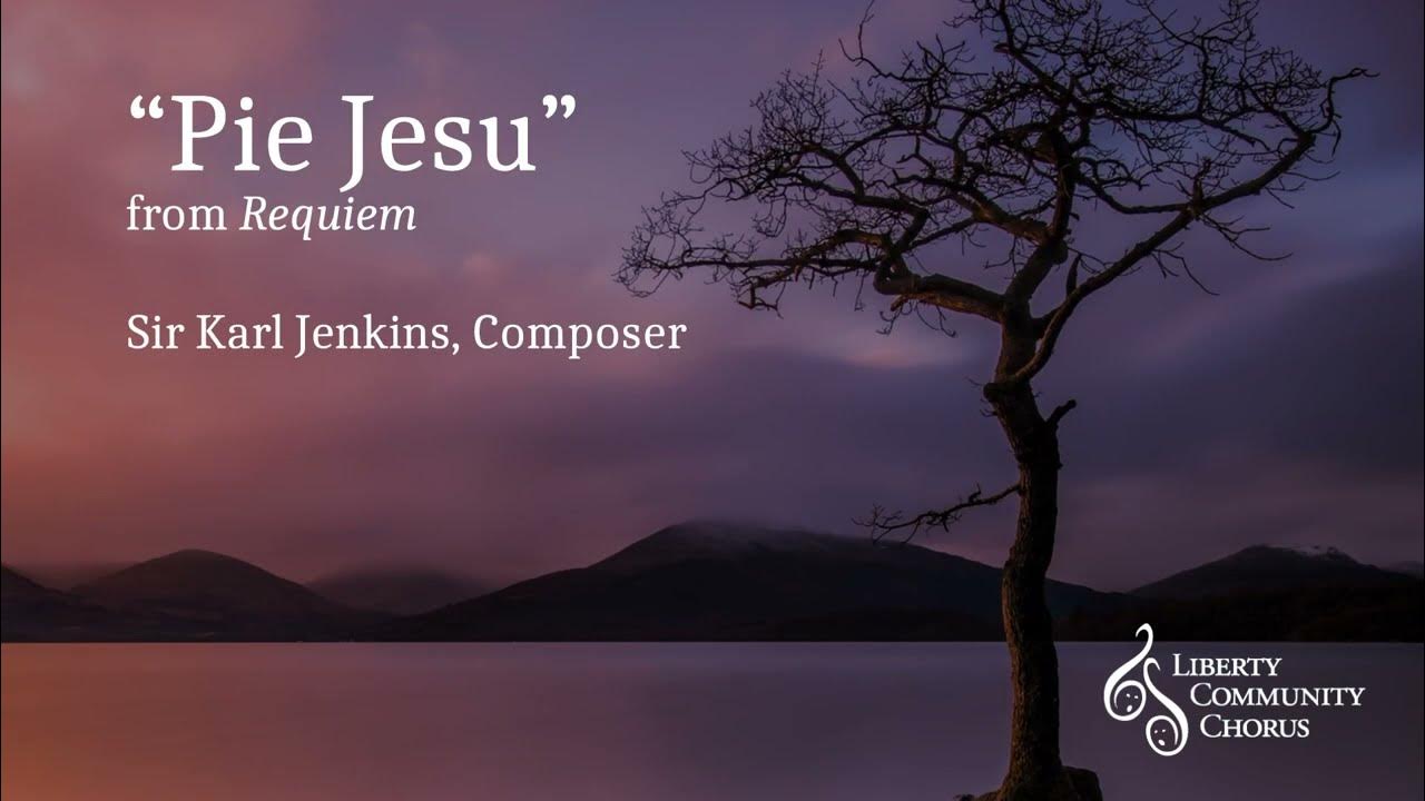 "Pie Jesu" (Karl Jenkins) YouTube