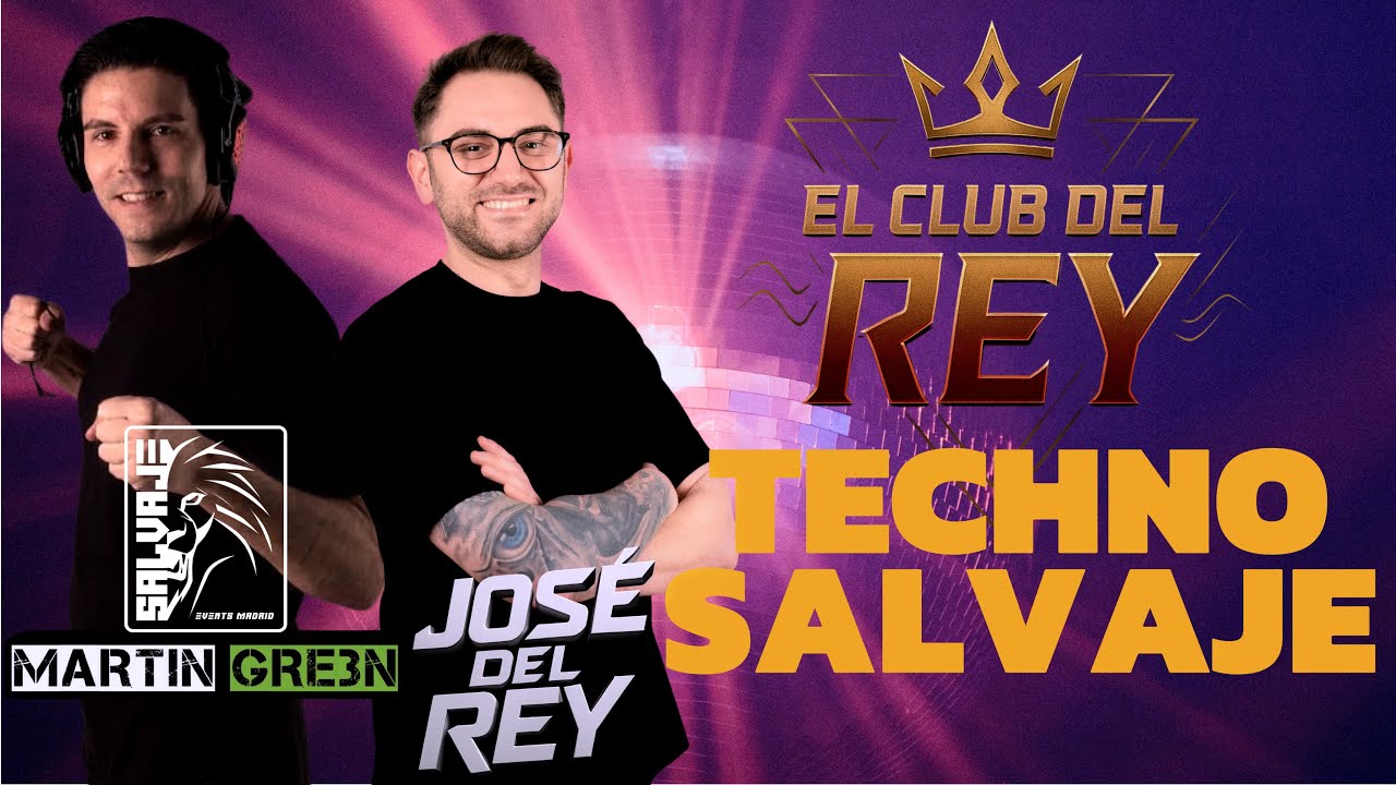 Club Del Rey El Club Del Rey 005 - Martin GRE3N (#technosalvaje) #salvajeevent # ...