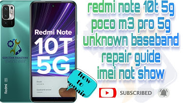 mi redmi note 10t 5g poco m3 pro 5g unknown baseband repair