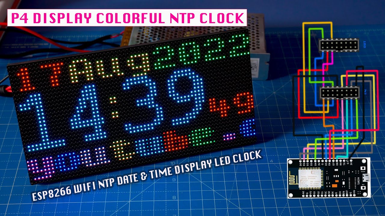 P4 Led Display And Esp8266 Nodemcu Wifi Ntp Colourful Clock Date Time