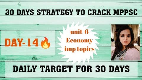 DAY 14🔥UNIT 6 ECONOMY  || FOR MPPSC PRELIMS 19JUNE  || 80 +स्कोर करें आखिरी 30 दिनों में