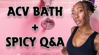 SPICY Q\&A | ANSWERING YOUR TMI GIRL TALK QUESTIONS | ACV BATH