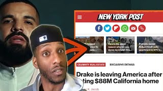Drake LEAVES AMERICA | SOLD All USA Homes | Sent Son To France w/ Mom (Reaction)