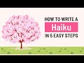 How To Write a Haiku in 5 EASY Steps (With Examples) 🌸