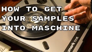 Getting Vinyl into Maschine - Maschine Quick Tips